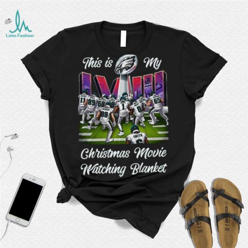 Philadelphia Eagles This Is My Christmas Movie And Watching Nfl Team T shirt