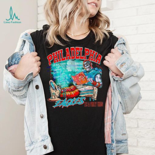 Philadelphia Eagles it’s a Philly thing skeleton shirt
