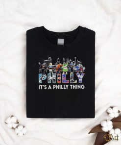Philadelphia Team And Mascot It’s A Philly Thing 2023 T Shirt