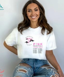 Pink Trustfall Tour Dont Forget As Scary As It Gets Shirt, hoodie, sweater, long sleeve and tank top Pink Trustfall Tour Dont Forget As Scary As It Gets Shirt