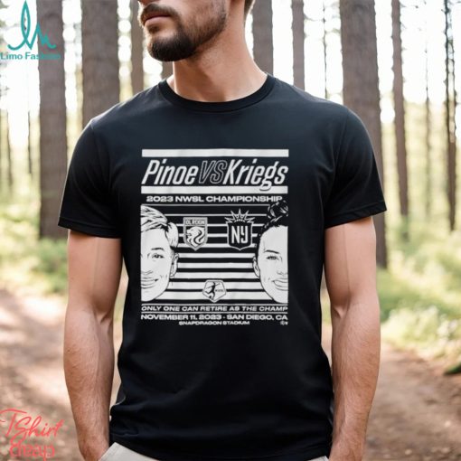 Pinoe Vs. Kriegs 2023 Nwsl Championship Shirt