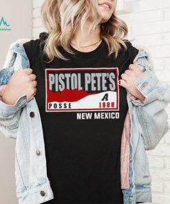 Pistol Pete’s Posse New Mexico shirt