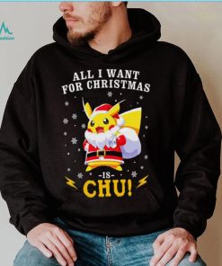 Pokemon Santa all I want for Christmas is chu shirt