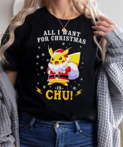 Pokemon Santa all I want for Christmas is chu shirt