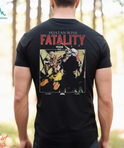Potan Wins Fatality Shirt