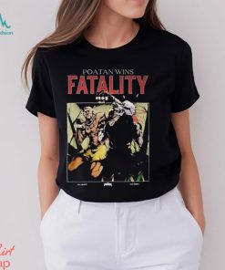 Potan Wins Fatality Shirt