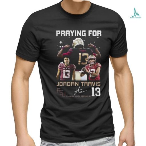 Praying For Jordan Travis Florida State Seminoles Signature T shirt