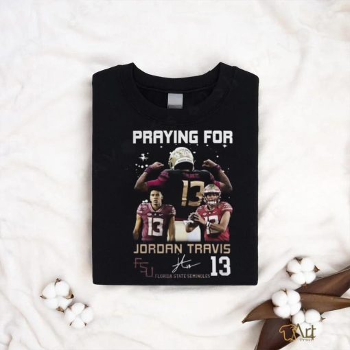 Praying For Jordan Travis Florida State Seminoles Signature T shirt