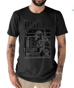 Product Tommy wilson bleed pig stabbed in prison T shirt