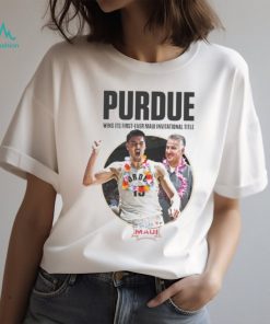Purdue Men’s Basketball Wins Its First Ever Maui Invitational Title Shirt