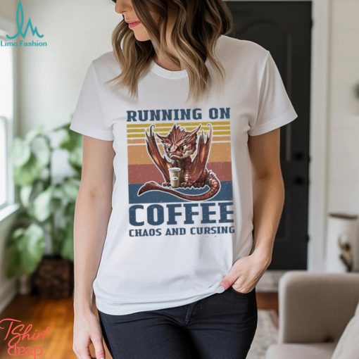 RUNNING ON COFFEE CHAOS AND CURSING Classic T Shirt