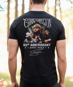 Rare Chris Stapleton 22nd Anniversary 2001 – 2023 T shirt