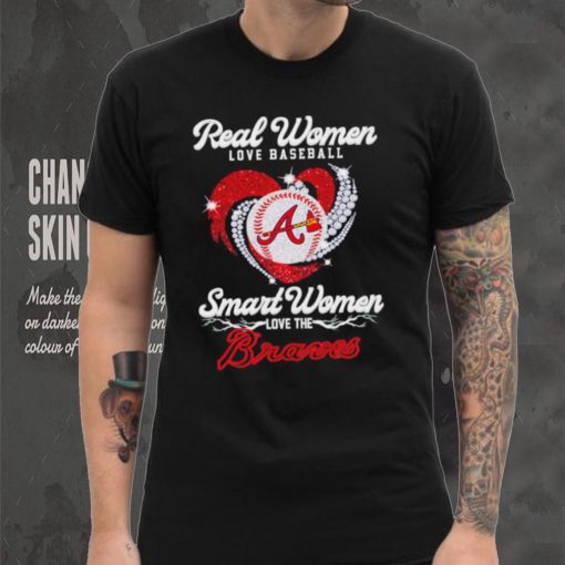 Real women love baseball smart women love the Atlanta Braves baseball heart logo gift shirt