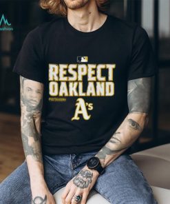 Respect oakland T Shirt