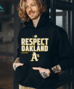 Respect oakland T Shirt