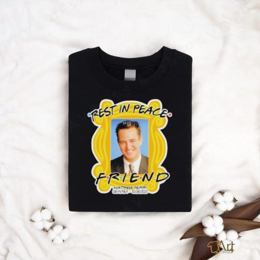 Rest In Peace Friends Chandler Bing Matthew Perry 2023 Shirt