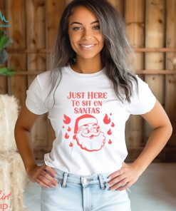 Retro Just Here To Sit Santa Shirt