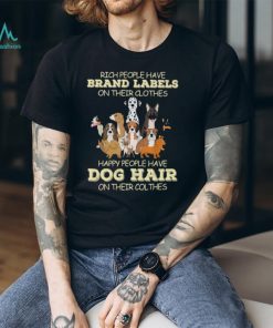 Rich People Have Brand Labels On Their Clothes Funny Dog Classic T Shirt