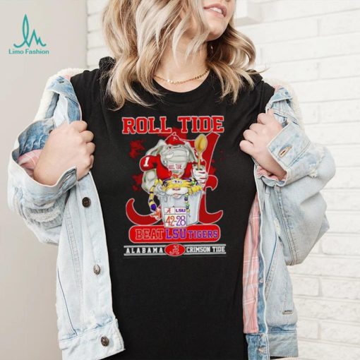 Roll Tide 42 28 beat LSU Tigers Alabama Crimson Tide shirt