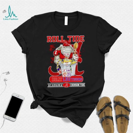 Roll Tide 42 28 beat LSU Tigers Alabama Crimson Tide shirt