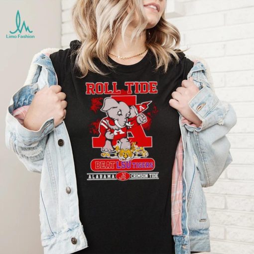 Roll Tide beat LSU Tigers Alabama Crimson Tide shirt
