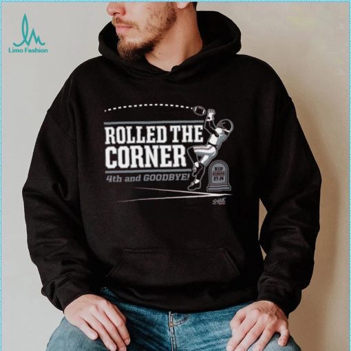 Rolled the Corner T Shirt