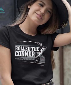 Rolled the Corner T Shirt