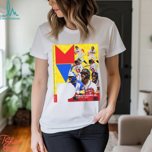 Ronald Acuña Jr. is your 2023 National League MVP Shirt