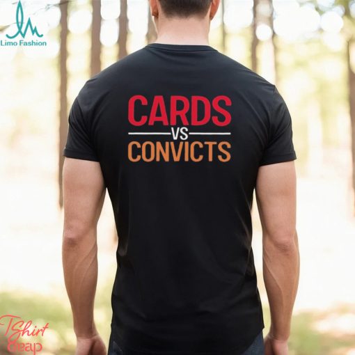 Ronda Miller Cards Vs Convicts Shirt