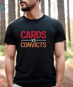 Ronda Miller Cards Vs Convicts Shirt