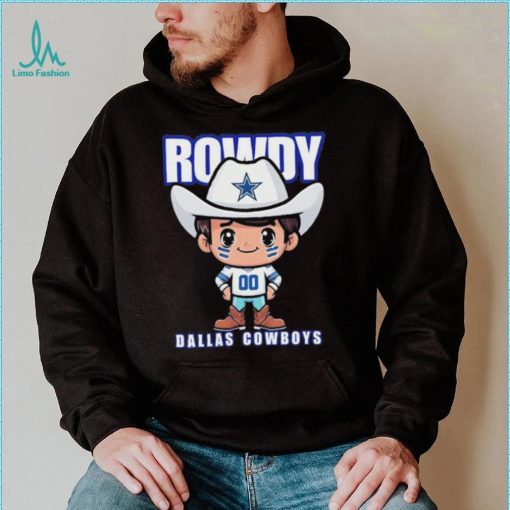 Rowdy Dallas Cowboys Shirt