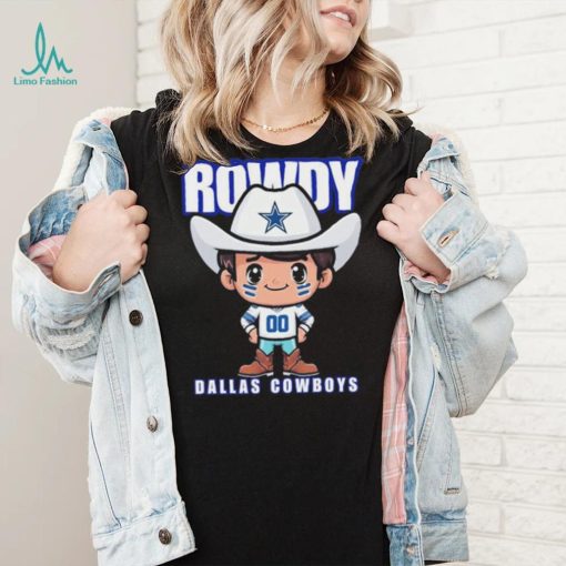 Rowdy Dallas Cowboys Shirt