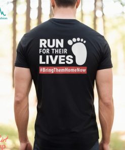 Run for Their Lives Shirt