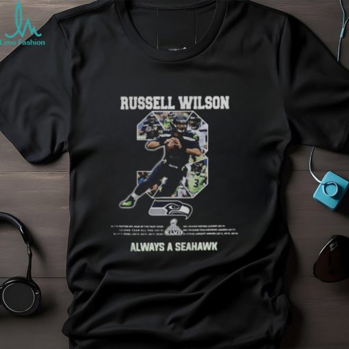 Russell Wilson 3 always a Seattle Seahawks shirts
