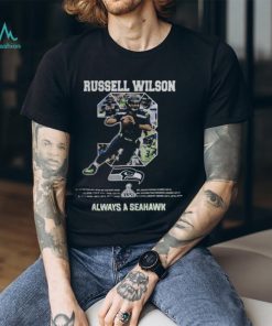 Russell Wilson 3 always a Seattle Seahawks shirts