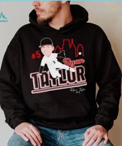 Ryan Taylor 2023 2024 shirt, hoodie, sweater, long sleeve and tank top Ryan Taylor 2023 2024 shirt
