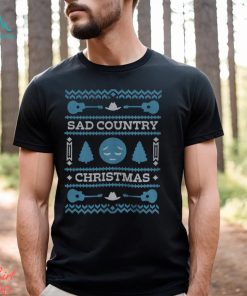 Sad Country Music Ugly Christmas Shirt