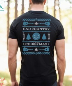 Sad Country Music Ugly Christmas Shirt, hoodie, sweater, long sleeve and tank top Sad Country Music Ugly Christmas Shirt