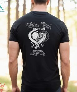 San Antonio Spurs basketball this girl loves her San Antonio Spurs hearts logo shirt