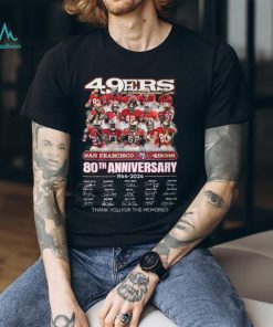 San Francisco 49ers 80th Anniversary 1944 2024 Thank You For The Memories Signatures Shirt