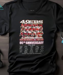 San Francisco 49ers 80th Anniversary 1944 2024 Thank You For The Memories Signatures Shirt