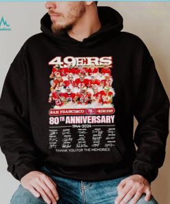 San Francisco 49ers 80th anniversary 1944 2024 thank you for the memories shirt