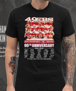 San Francisco 49ers 80th anniversary 1944 2024 thank you for the memories shirt