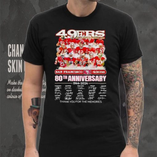 San Francisco 49ers 80th anniversary 1944 2024 thank you for the memories shirt