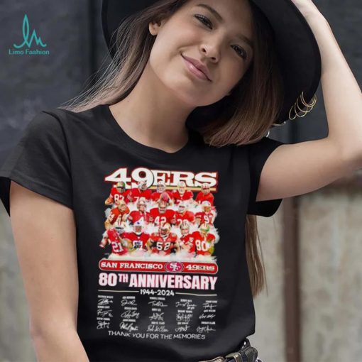 San Francisco 49ers 80th anniversary 1944 2024 thank you for the memories shirt