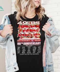 San Francisco 49ers 80th anniversary 1944 2024 thank you for the memories shirt