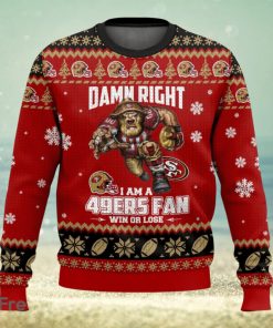 San Francisco 49ers Damn Right Christmas Gift Ugly Sweater 3D All Over printed