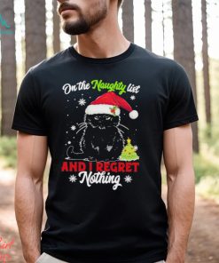 Santa Black Cat On the naughty list and I regret Nothing Christmas 2023 Shirt