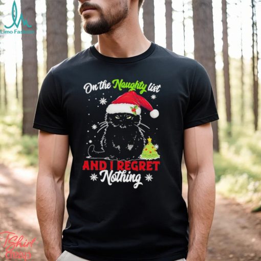 Santa Black Cat On the naughty list and I regret Nothing Christmas 2023 Shirt