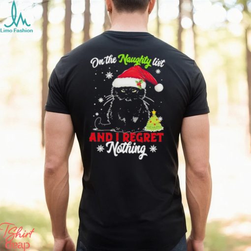 Santa Black Cat On the naughty list and I regret Nothing Christmas 2023 Shirt